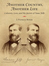 Another Country, Another Life (eBook): Calumny, Love, and the Secrets of Isaac Jelfs